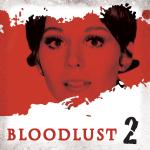 Bloodlust - Episode 2
