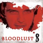 Bloodlust - Episode 8