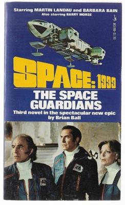 Space 1999 - Space: 1999 ~ Books / Comics / Other Media - Space 1999 - The Space Guardians reviews