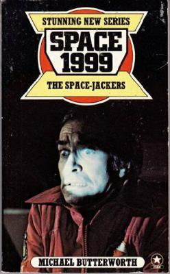 Space 1999 - Space: 1999 ~ Books / Comics / Other Media - Space 1999 - The Space-Jackers reviews