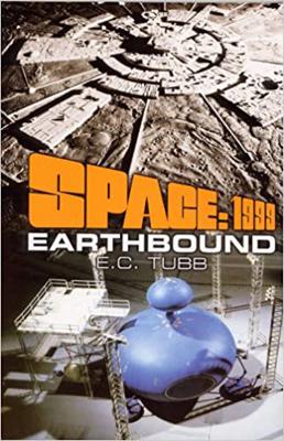 Space 1999 - Space: 1999 ~ Books / Comics / Other Media - Space 1999 - Earthbound reviews