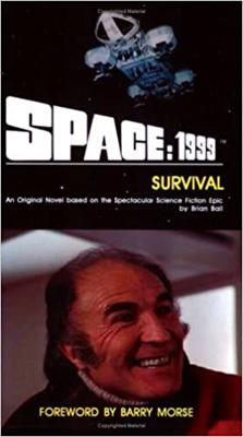 Space 1999 - Space: 1999 ~ Books / Comics / Other Media - Space 1999 - Survival reviews