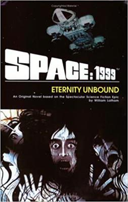 Space 1999 - Space: 1999 ~ Books / Comics / Other Media - Space 1999 - Eternity Unbound reviews