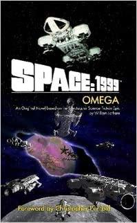 Space 1999 - Space: 1999 ~ Books / Comics / Other Media - Space 1999 - Omega reviews