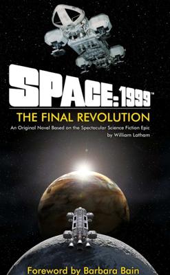 Space 1999 - Space: 1999 ~ Books / Comics / Other Media - Space 1999 - The Final Revolution  reviews