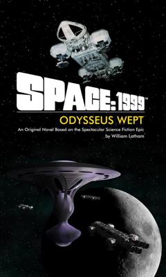 Space 1999 - Space: 1999 ~ Books / Comics / Other Media - Space 1999 - Odysseus Wept reviews