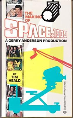 Space 1999 - Space: 1999 ~ Books / Comics / Other Media - The Making of Space 1999 reviews