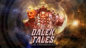 Fan Productions - Youtube - Dalek Tales: The Experiment  reviews