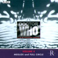 Doctor Who - Music & Soundtracks - Doctor Who at the BBC Radiophonic Workshop Volume 4: Meglos & Full Circle reviews