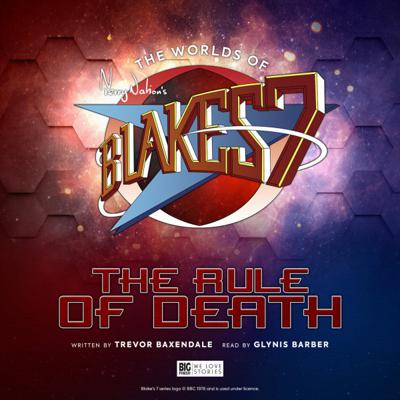 Blake's 7 - Blake's 7 - Audio Adventures - The Clone Masters: The Rule of Death reviews