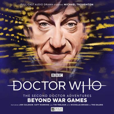 Doctor Who - The Second Doctor Adventures - The Second Doctor Adventures - Beyond War Games reviews