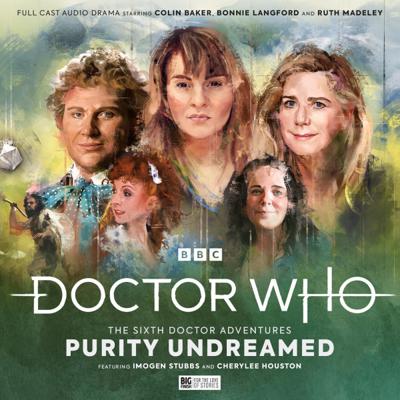 Doctor Who - The Sixth Doctor Adventures - The Sixth Doctor Adventures: Purity Undreamed reviews