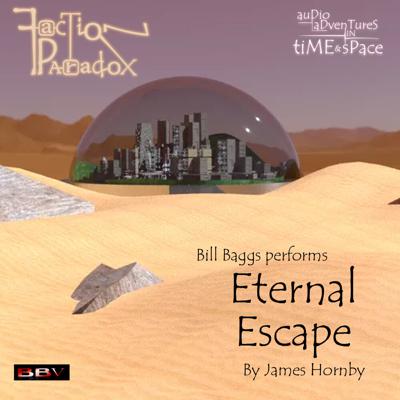 BBV Productions - BBV Doctor Who Audio Adventures - Faction Paradox: Eternal Escape reviews