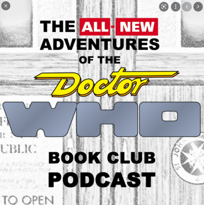 Doctor Who - Podcasts        - The All New Adventures of the Doctor Who Book Club Podcast reviews