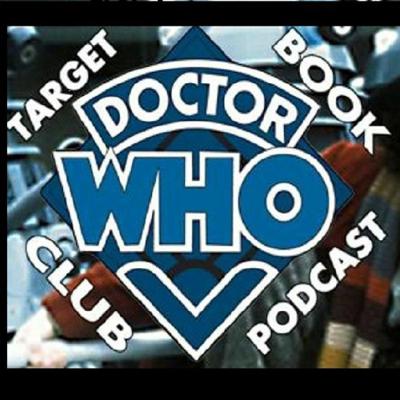 Doctor Who - Podcasts        - Doctor Who Target Book Club Podcast reviews