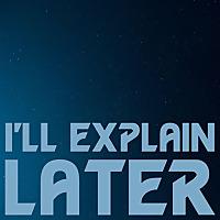 Doctor Who - Podcasts        - I'll Explain Later: a Doctor Who Podcast reviews