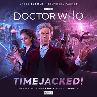 Doctor Who - The Twelfth Doctor Chronicles - The Doctor Chronicles - Timejacked reviews