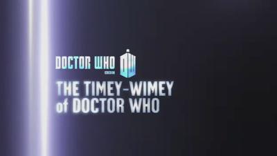 Doctor Who - Documentary / Specials / Parodies / Webcasts - The Timey-Wimey of Doctor Who EDIT reviews