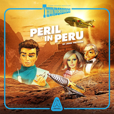 Anderson Entertainment - Thunderbirds Audios & Specials - Peril in Peru (Audiobook) reviews
