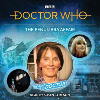 Doctor Who - BBC Audio - The Penumbra Affair : Beyond the Doctor reviews