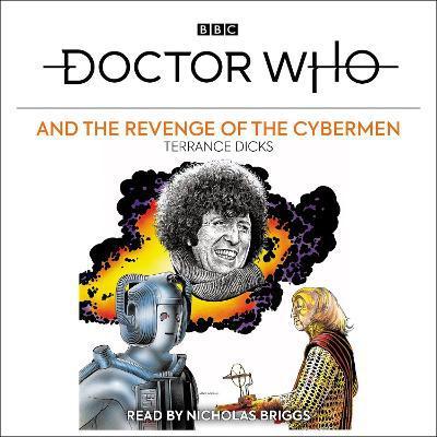 Doctor Who - BBC Audio - Doctor Who and the Revenge of the Cybermen reviews