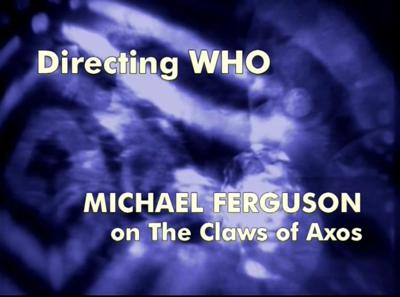 Doctor Who - Documentary / Specials / Parodies / Webcasts - Directing Who: Michael Ferguson on The Claws of Axos reviews