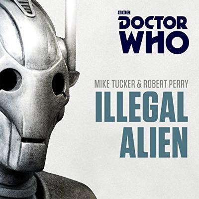 Doctor Who - BBC Audio - Illegal Alien reviews