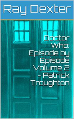 Doctor Who - Novels & Other Books - Doctor Who Episode By Episode: Volume 2 Patrick Troughton reviews