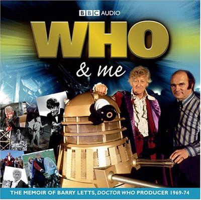 Doctor Who - Autobiographies & Biographies - Who and Me: The memoir of Doctor Who producer Barry Letts (Audio) reviews