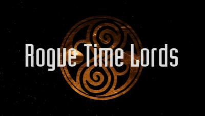 Doctor Who - Documentary / Specials / Parodies / Webcasts - Rogue Time Lords  reviews