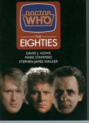 Doctor Who - Novels & Other Books - Doctor Who : The Eighties reviews