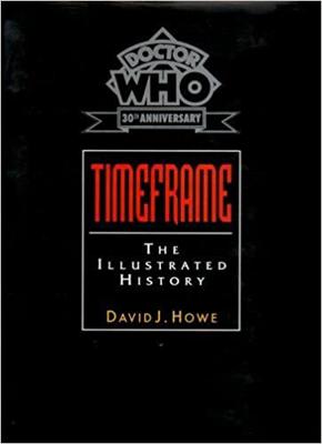 Doctor Who - Novels & Other Books - Doctor Who Time Frame: An Illustrated History reviews