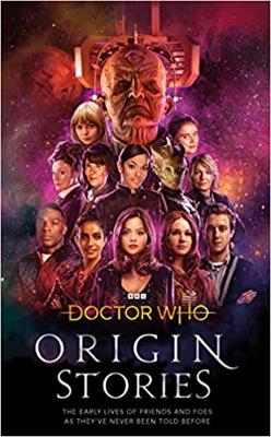Doctor Who - Novels & Other Books - Doctor Who: Origin Stories (Hardcover Anthology) reviews
