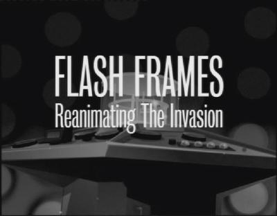 Doctor Who - Documentary / Specials / Parodies / Webcasts - Flash Frames: Reanimating The Invasion reviews
