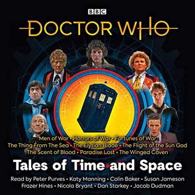 Doctor Who - BBC Audio - Doctor Who: Tales of Time and Space reviews