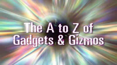 Doctor Who - Documentary / Specials / Parodies / Webcasts - The A to Z of Gadgets & Gizmos reviews