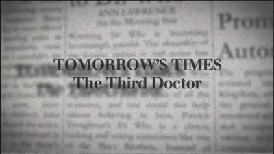Doctor Who - Documentary / Specials / Parodies / Webcasts - Tomorrow's Times: The Third Doctor reviews