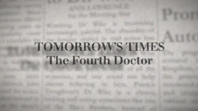 Doctor Who - Documentary / Specials / Parodies / Webcasts - Tomorrow's Times: The Fourth Doctor reviews