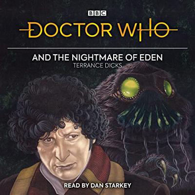 Doctor Who - BBC Audio - Doctor Who and the Nightmare of Eden reviews