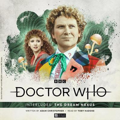 Doctor Who - Big Finish Subscriber Bonus Short Trips & Interludes - The Dream Nexus reviews
