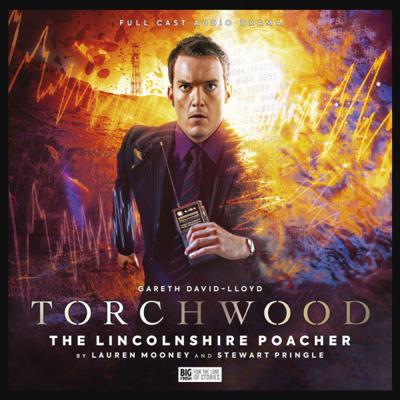 Torchwood - Torchwood - Big Finish Audio - 67. Torchwood: The Lincolnshire Poacher reviews