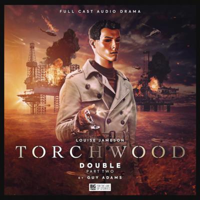 Torchwood - Torchwood - Big Finish Audio - 70. Torchwood: Double Part 2 reviews