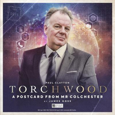 Torchwood - Torchwood - Big Finish Audio - 65X. Torchwood: A Postcard from Mr Colchester reviews