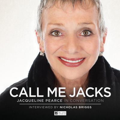 Interviews - Call Me Jacks - Jacqueline Pearce in Conversation reviews