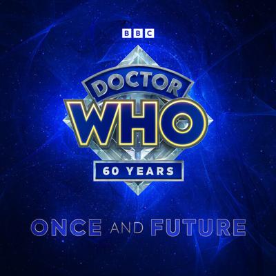 Doctor Who - Big Finish Special Releases - 8. Doctor Who: Once and Future: Coda: The Final Act reviews
