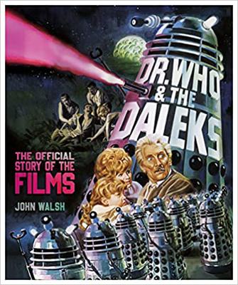 Doctor Who - Novels & Other Books - Dr. Who & The Daleks: The Official Story of the Films reviews