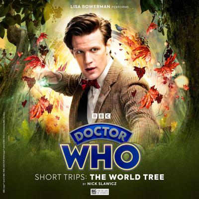 Doctor Who - Short Trips Audios - 12X. Doctor Who: Short Trips: The World Tree reviews