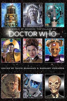 Doctor Who - Novels & Other Books - A World of Demons: The Villains of Doctor Who reviews