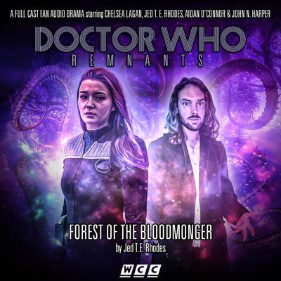 Fan Productions - Doctor Who Fan Fiction & Productions - Doctor Who: Remnants - Series 2 | Forest of the Bloodmonger (FAN AUDIO) reviews