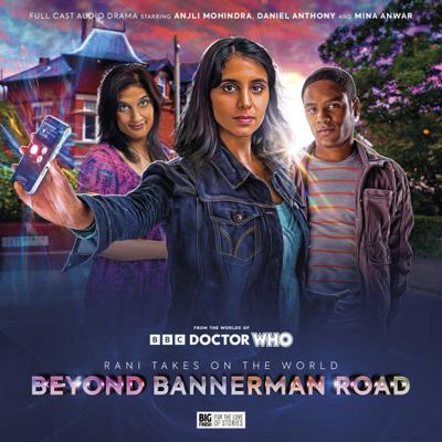 Doctor Who - Big Finish Special Releases - Rani Takes on the World: Beyond Bannerman Road reviews